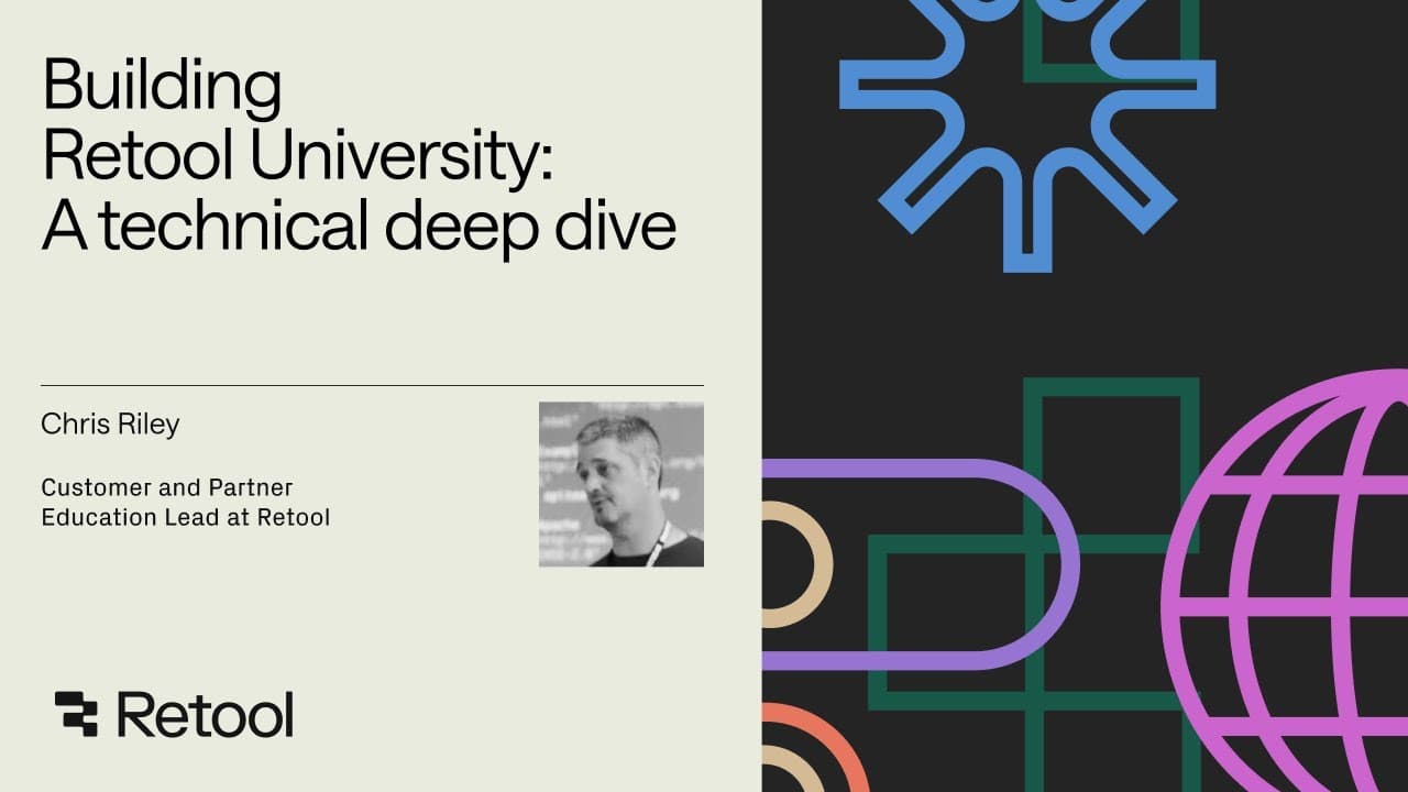 Building Retool University: A technical deep dive