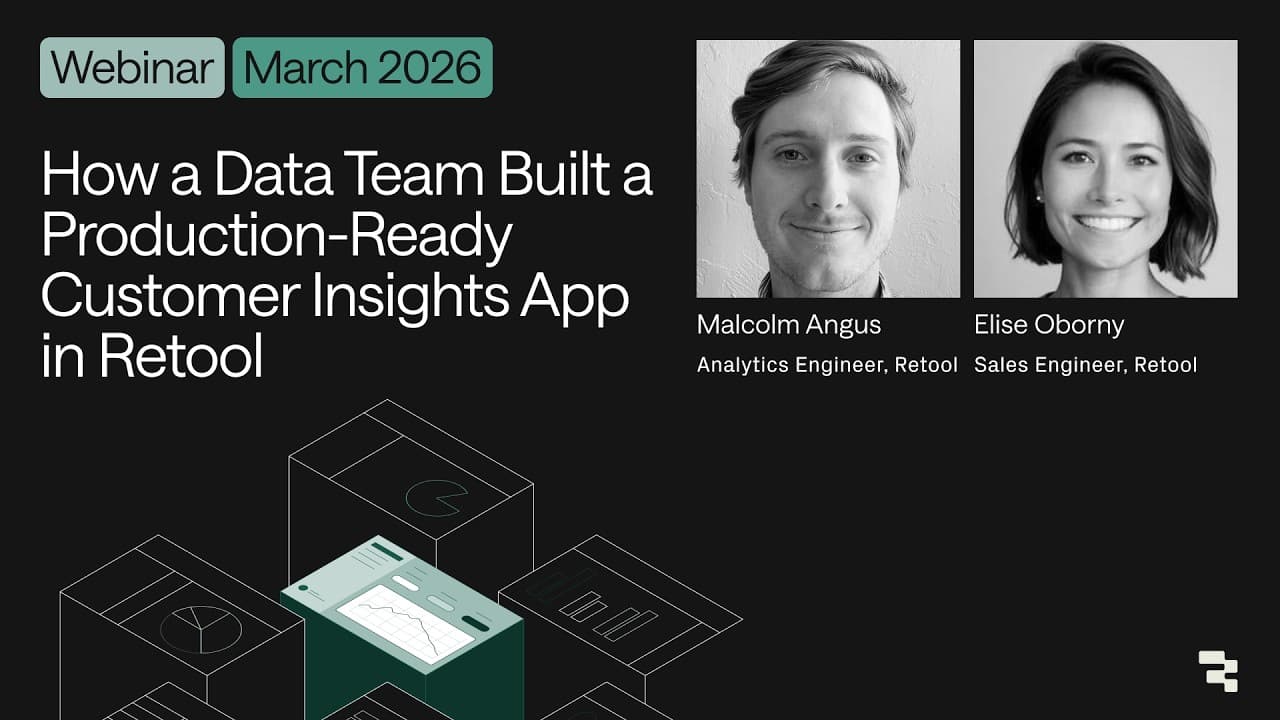 How a Data Team Built a Production-Ready Customer Insights App in Retool